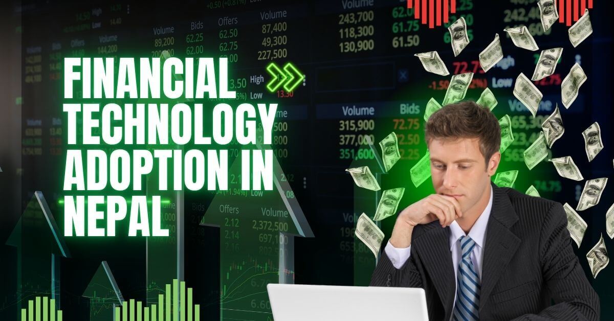Financial Technology Adoption in Nepal - Hamzah Academy