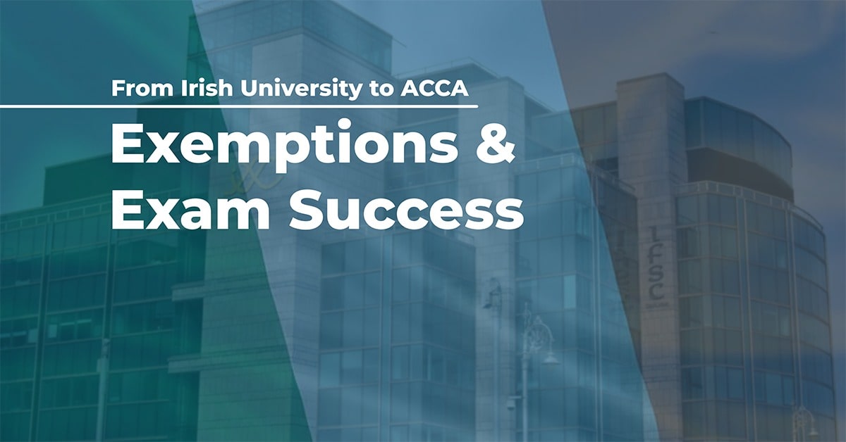 From Exemptions to Examination – Transitioning from Irish University to ACCA-hamzah-academy