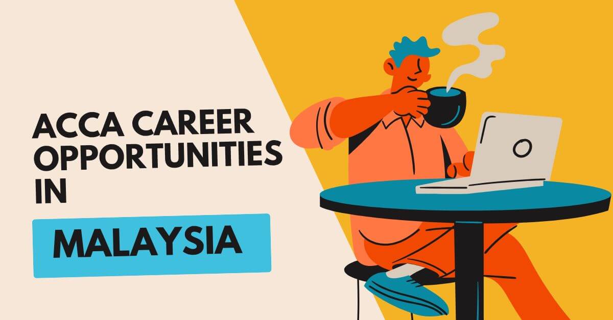 ACCA Career Opportunities in Malaysia
