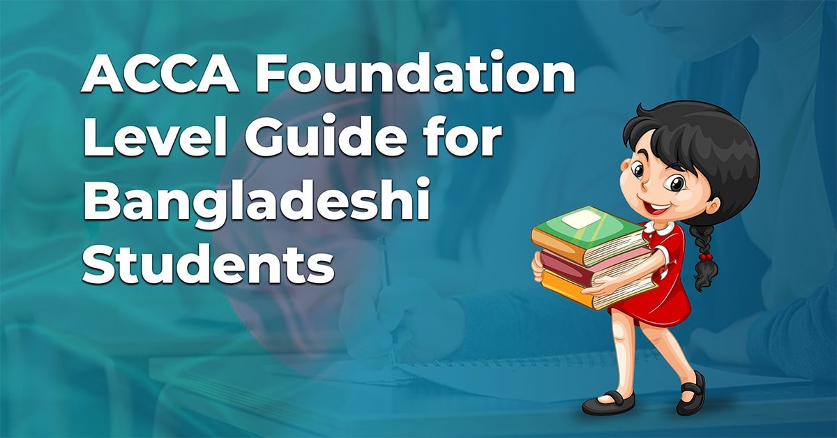 ACCA Foundation Level Explained for Bangladeshi Students-hamzah-academy