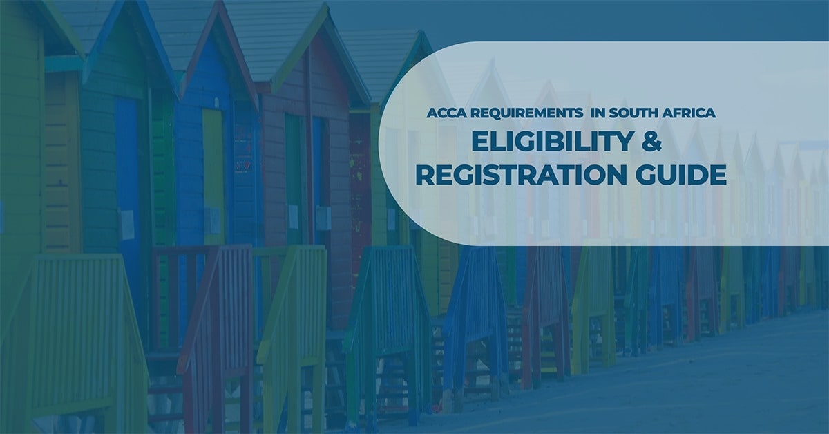 ACCA Requirements in South Africa Eligibility and Registration Process-hamzah-academy