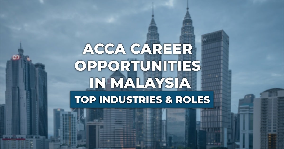 Exploring ACCA Careers in Malaysia Industries Roles and Opportunities-hamzah-academy