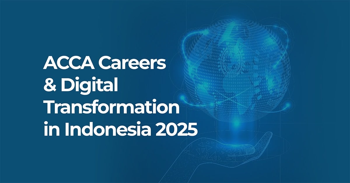 How Digital Transformation is Shaping ACCA Careers Indonesia-hamzah-academy