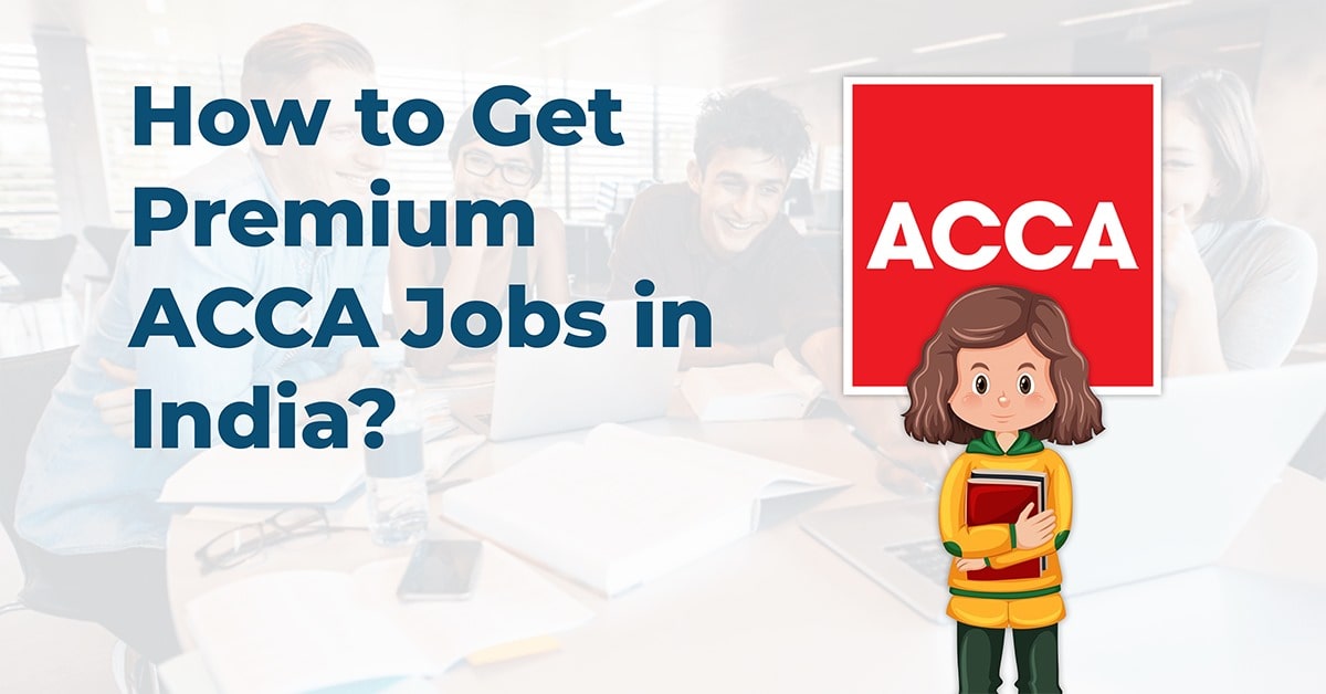 How to Land Premium ACCA Jobs in India's Competitive Market-hamzah-academy