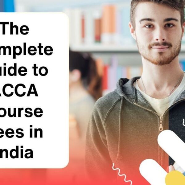 The Complete Guide to ACCA Course Fees in India - Hamzah Academy