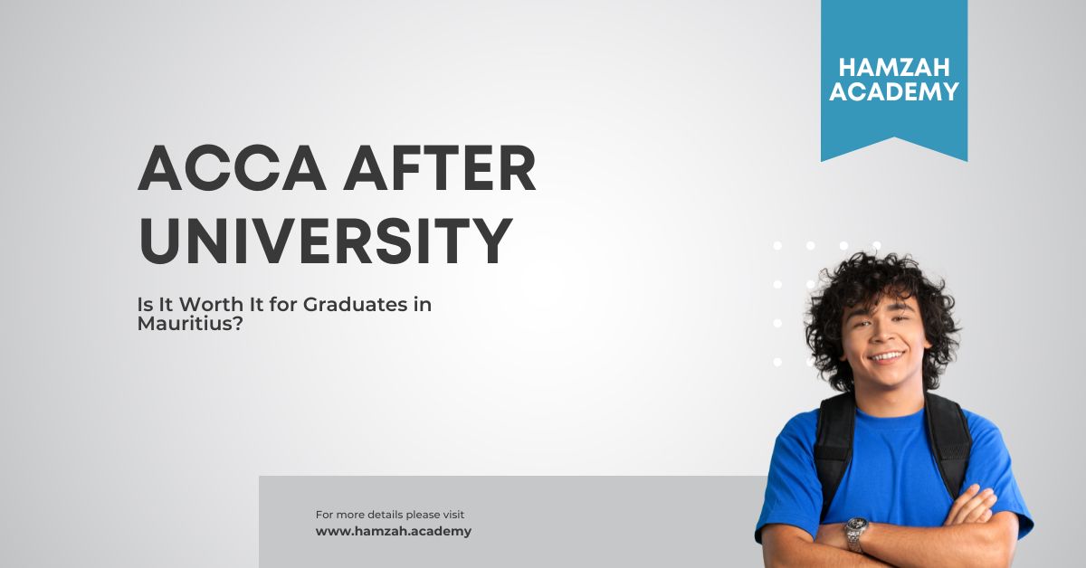 acca after university in mauritius - Hamzah Academy