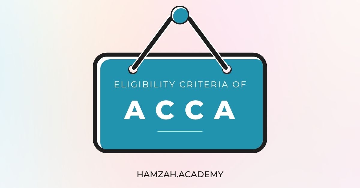 ACCA Eligibility Criteria