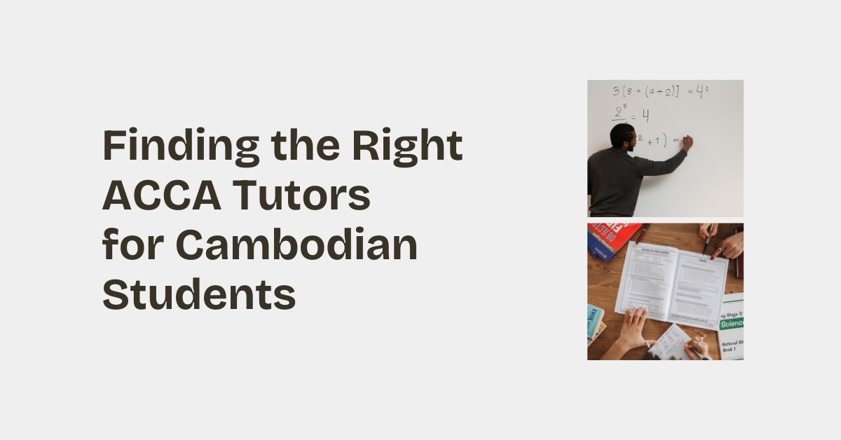 ACCA Tutors for Cambodian Students